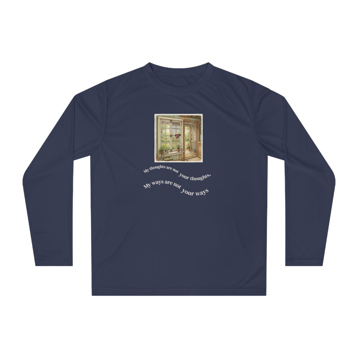 Copy of Unisex Performance Long Sleeve Shirt - My Ways are not yours - Butterfly