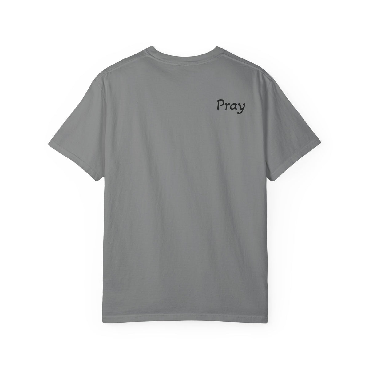 Just Another Day to Pray T-Shirt — Inspirational Prayer Graphic Tee