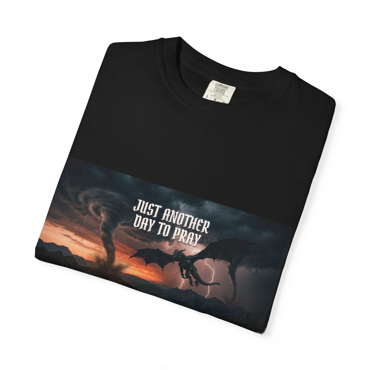 Just Another Day to Pray T-Shirt — Inspirational Prayer Graphic Tee